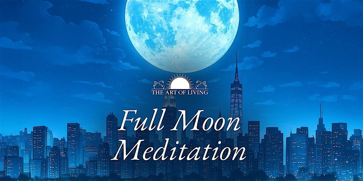 Full Moon Meditation \u2014 December