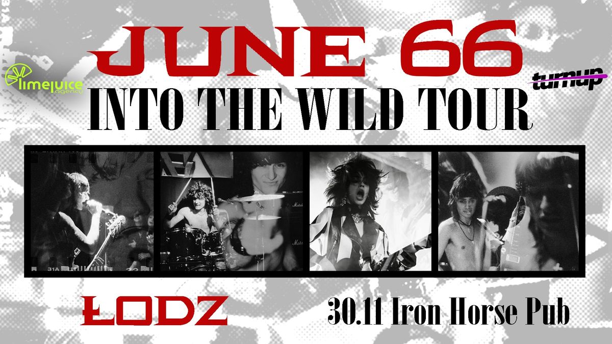 June 66 INTO THE WILD TOUR | \u0141\u00f3d\u017a 30.11.2024