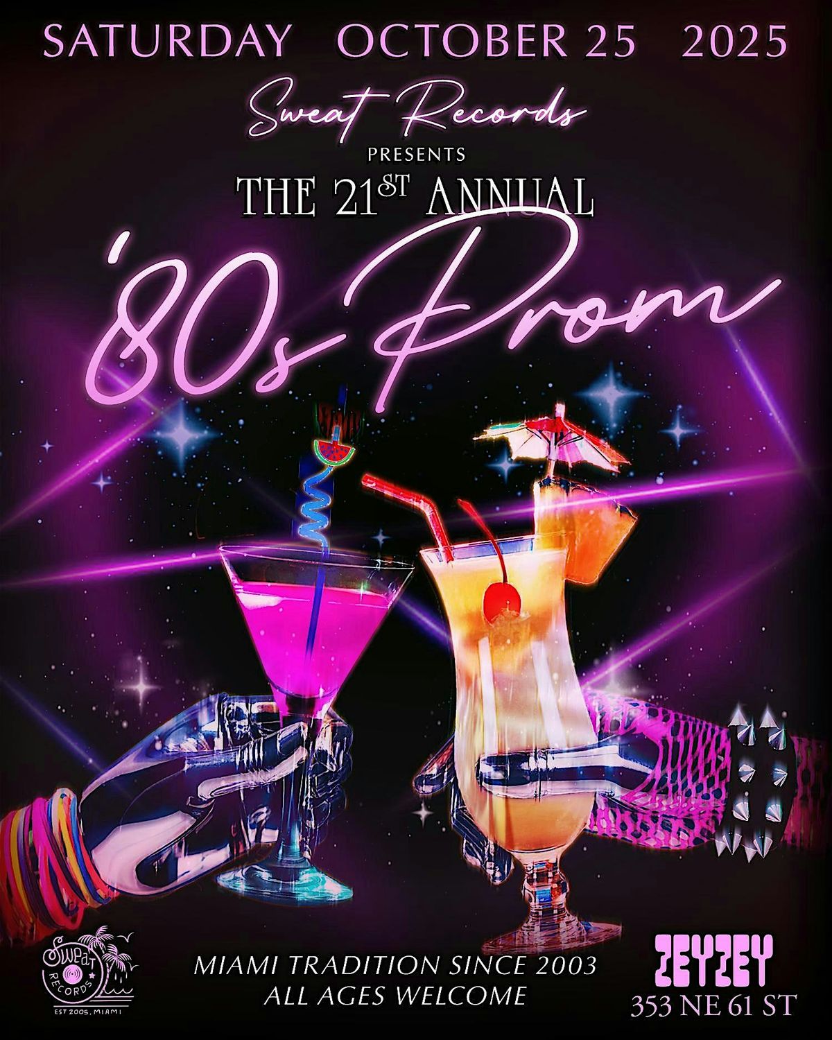 Sweat Records Presents The 21st Annual '80s Prom