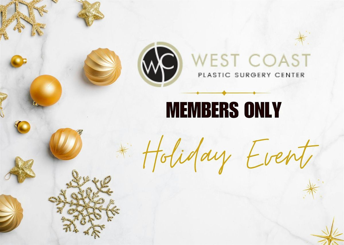 West Coast Plastic Surgery Holiday Event