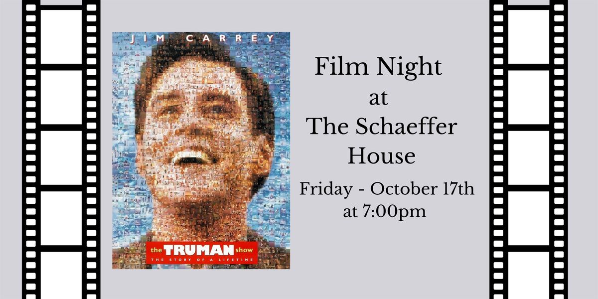 Film Night at The Schaeffer House
