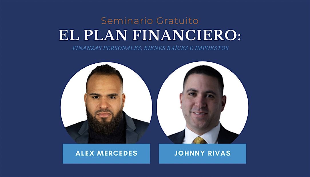 El Plan Financiero: Finanzas Personales, Bienes Ra\u00edces e Impuestos