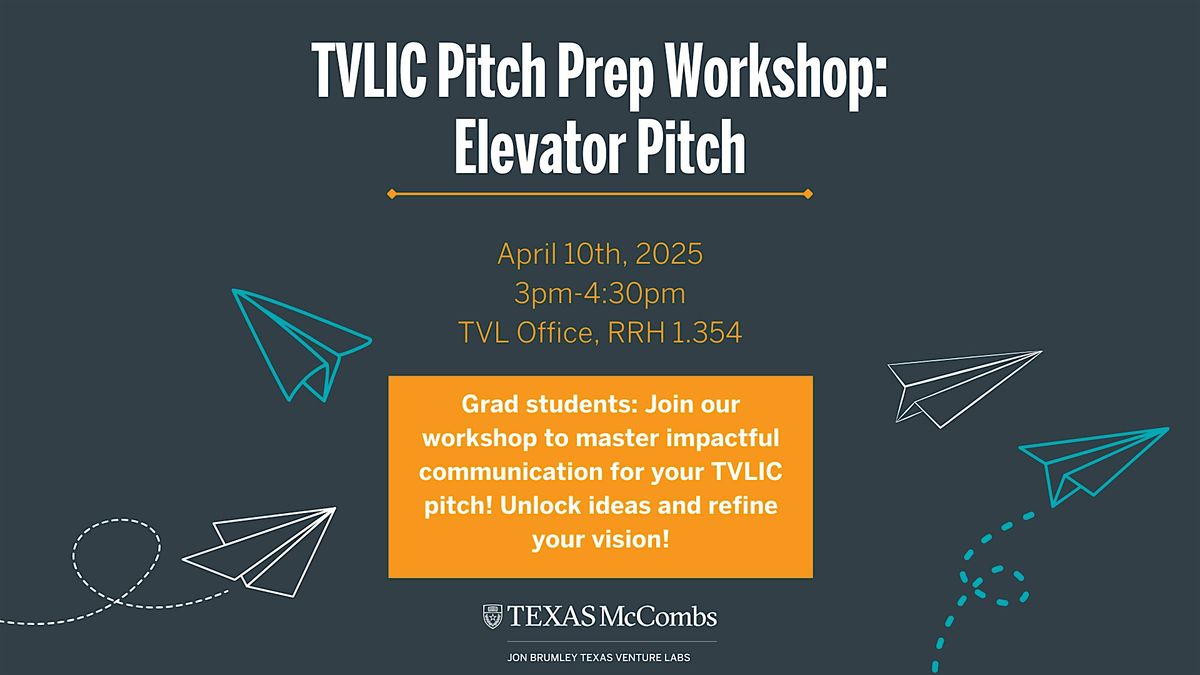 TVLIC Pitch Prep Workshops: Elevator Pitch