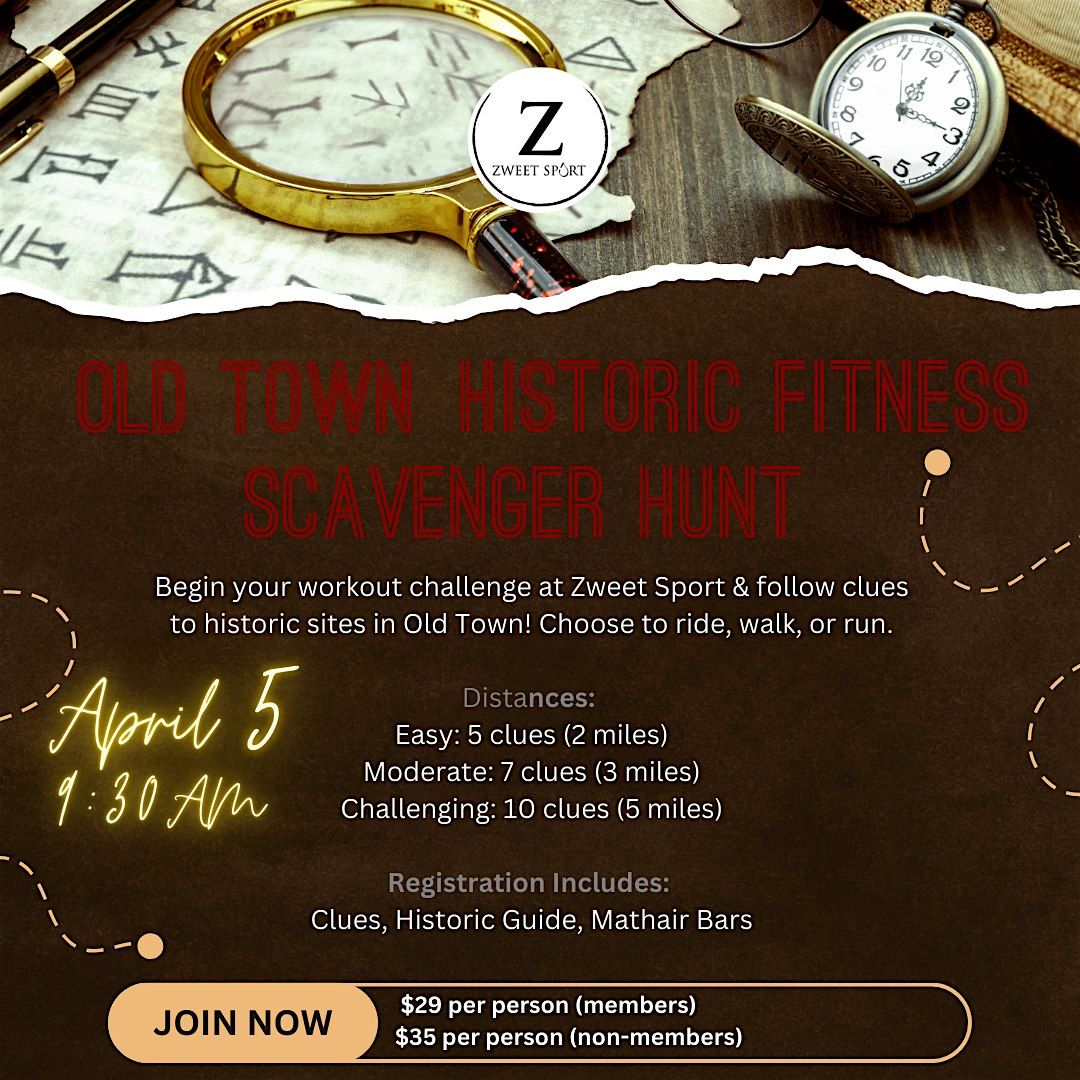 Old Town Historic Fitness Scavenger Hunt