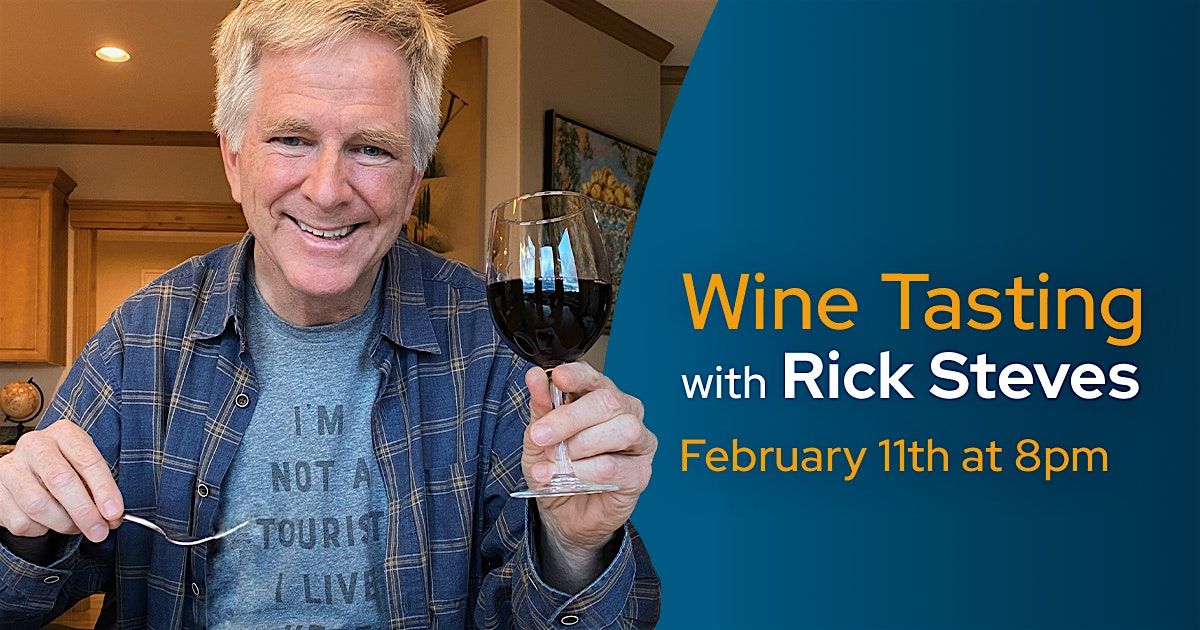 Virtual Wine Tasting with Rick Steves