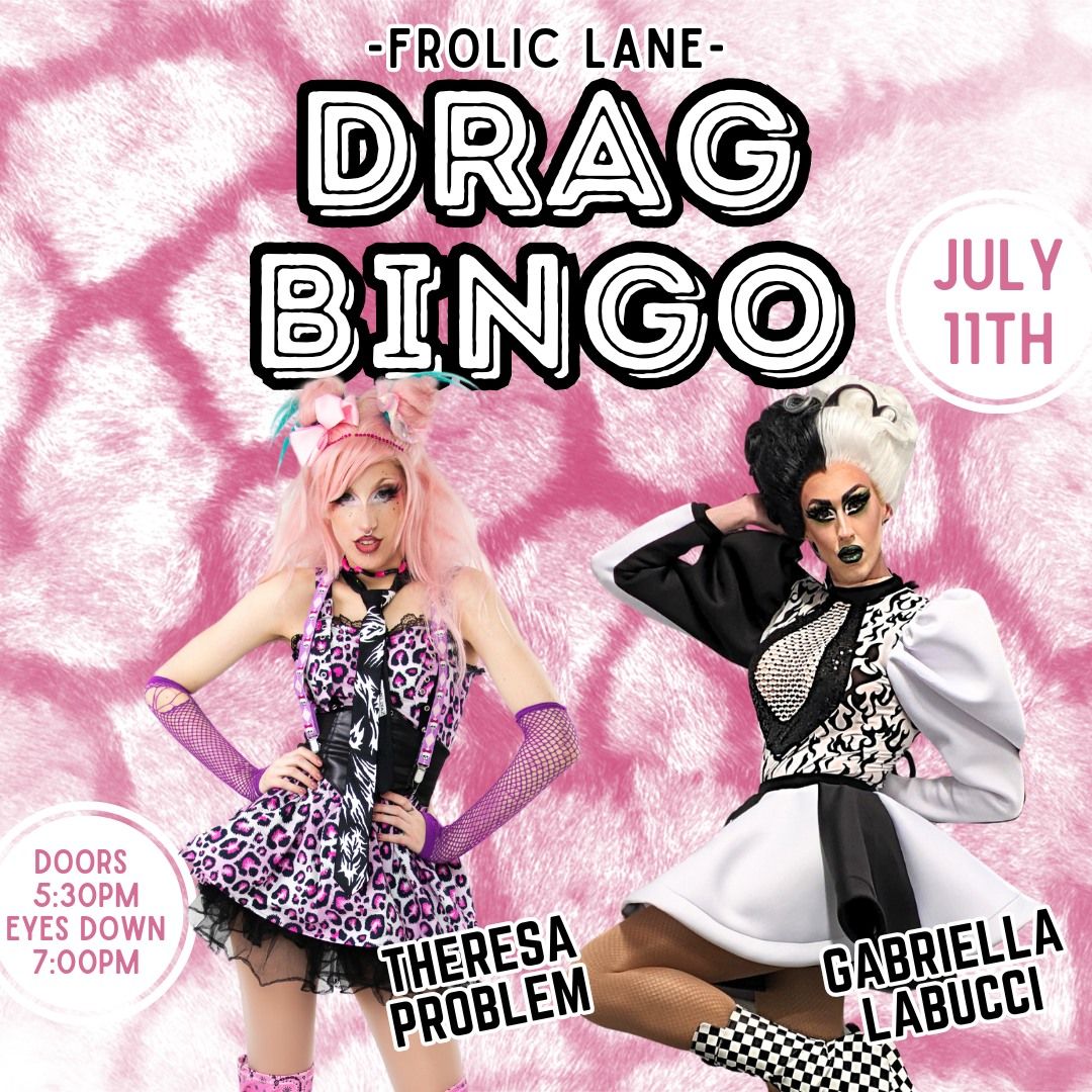 DRAG BINGO @ FROLIC LANE