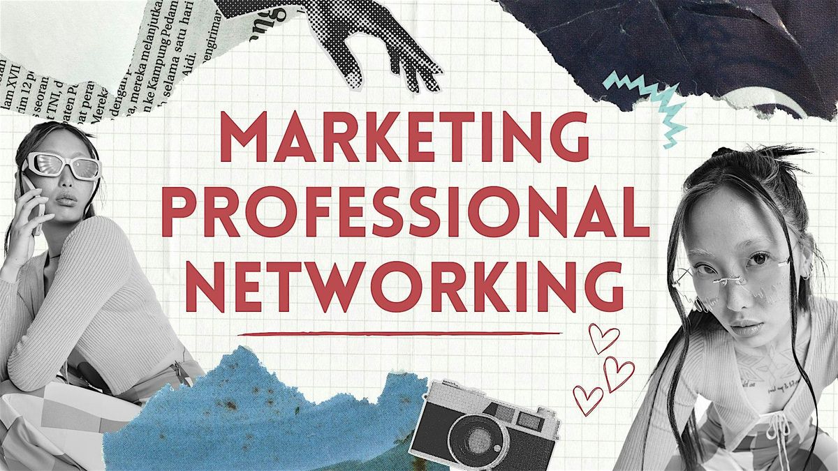 Networking for Marketing Professionals