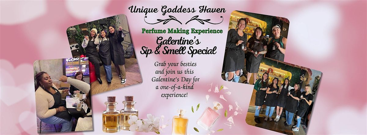 Galentine's Sip & Smell Special: A Perfume Making Experience w\/Body Souffle