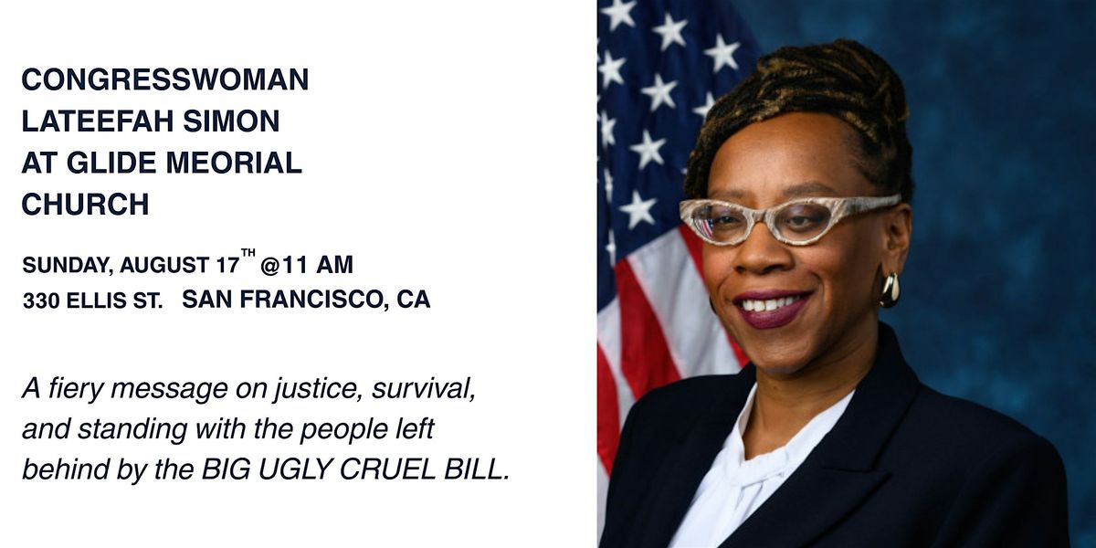 Join Congresswoman Lateefah Simon at GLIDE