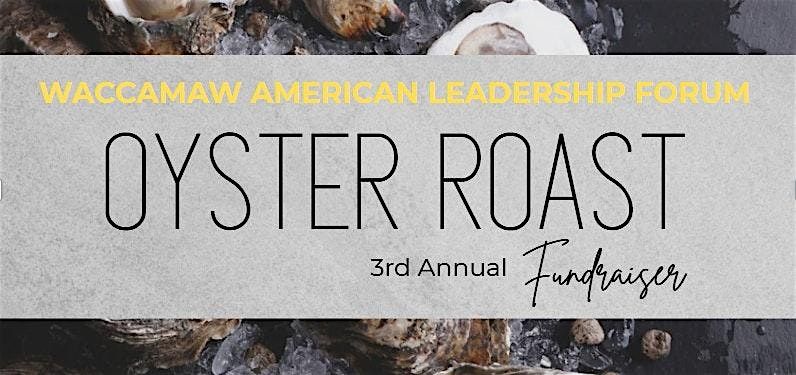 3rd Annual Oyster Roast