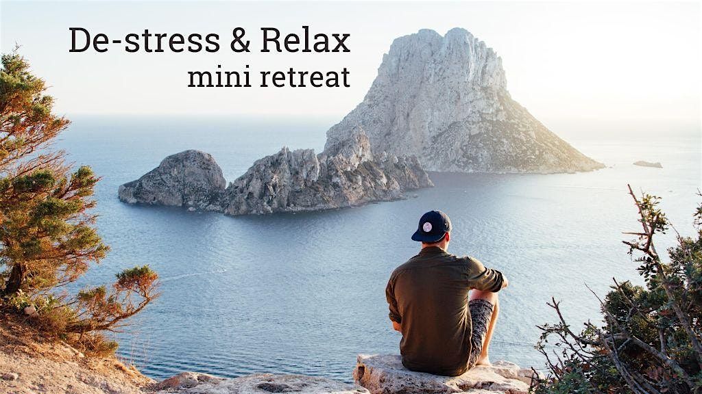 Destress and Relax- half day meditation retreat