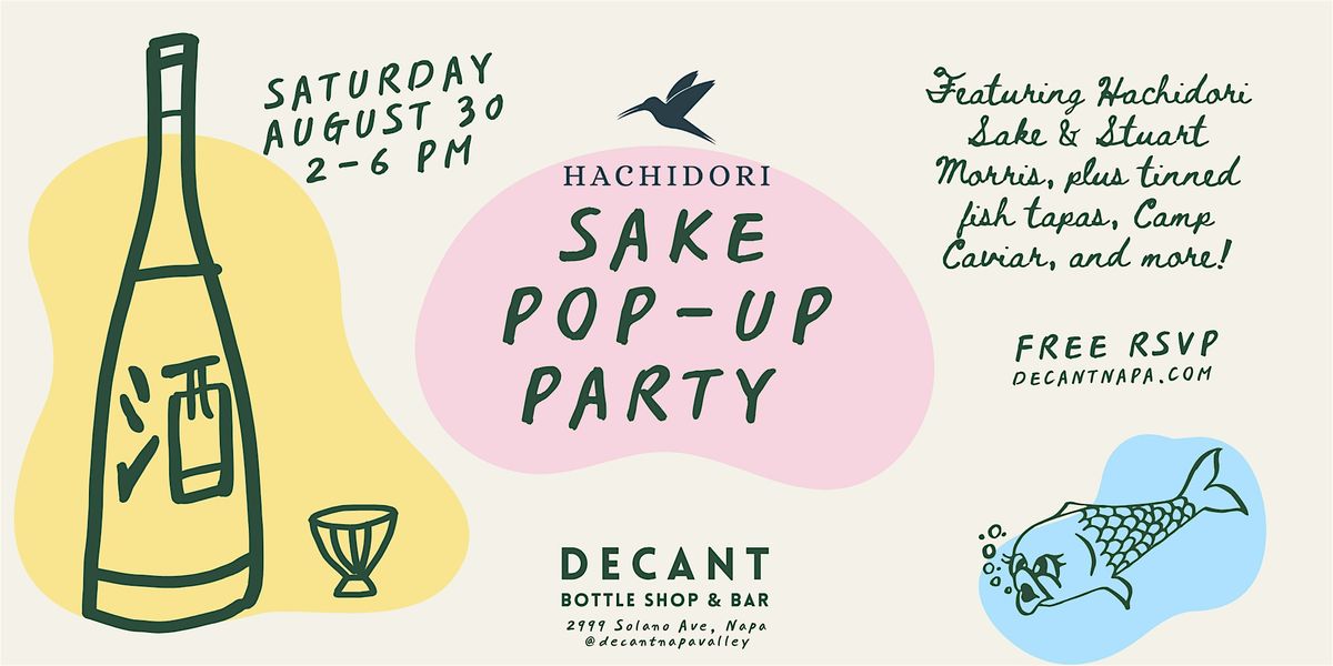 HACHIDORI SAKE & Seafood Conservas Party with Camp Caviar!