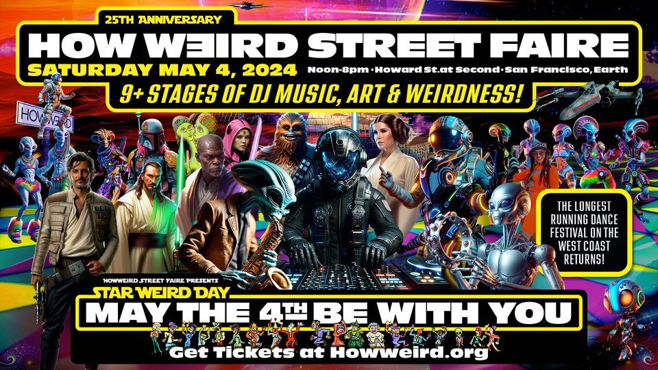 How Weird Street Faire 2024 - STAR WEIRD DAY
