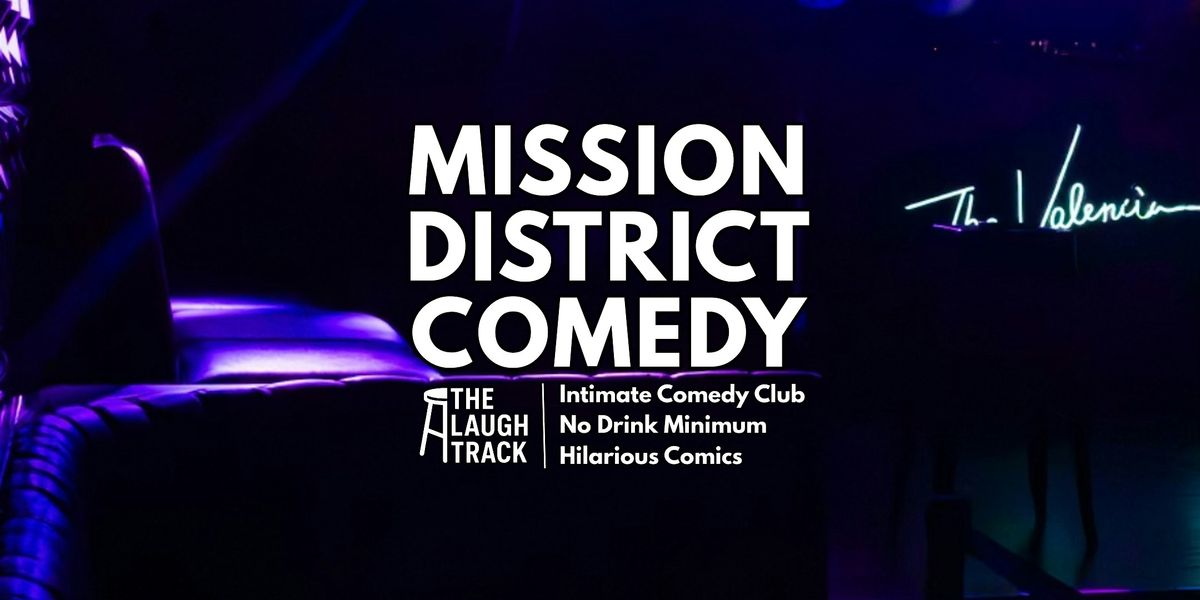 Mission District Comedy