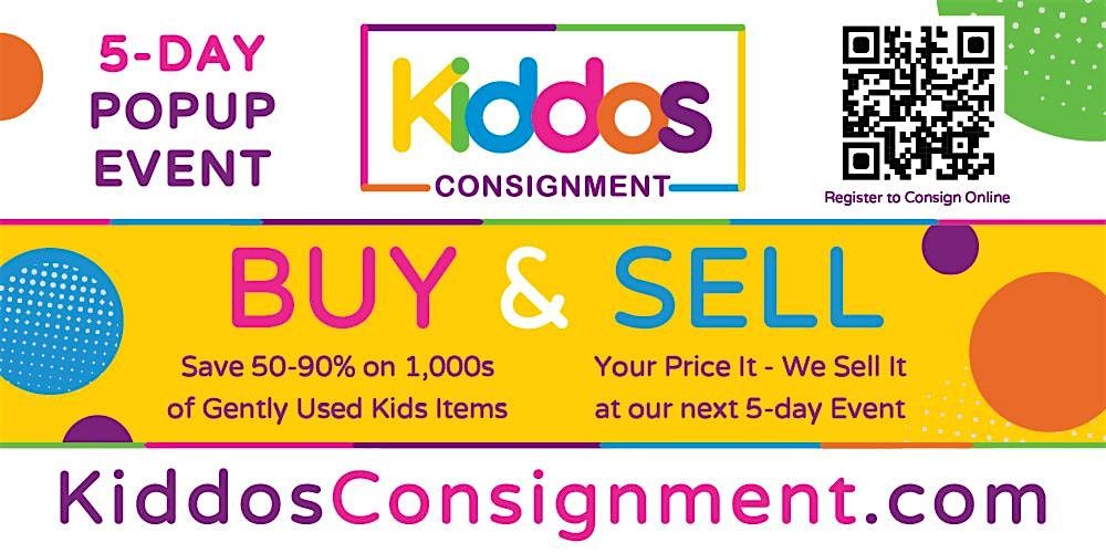 Kiddos Consignment Event (Thousands of Discount Kid Items)