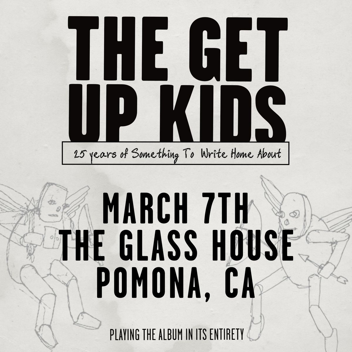 The Gets Up Kids - The Glass House Pomona March 7th