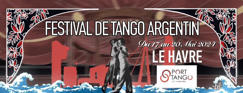 1er Festival de Tango Argentin au Havre
