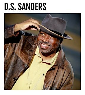 VIP COMEDY EXPERIENCE WITH D.S SANDERS AND FRIENDS. FRIDAY MARCH 21ST.