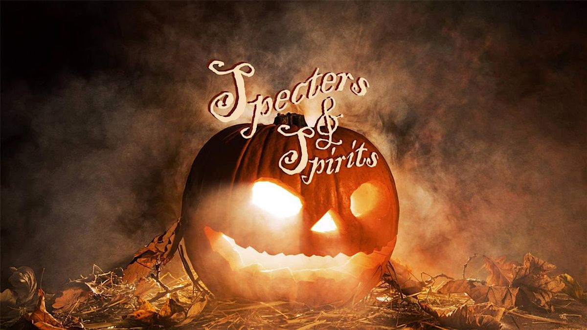 Specters and Spirits Whiskey Ghost Tour