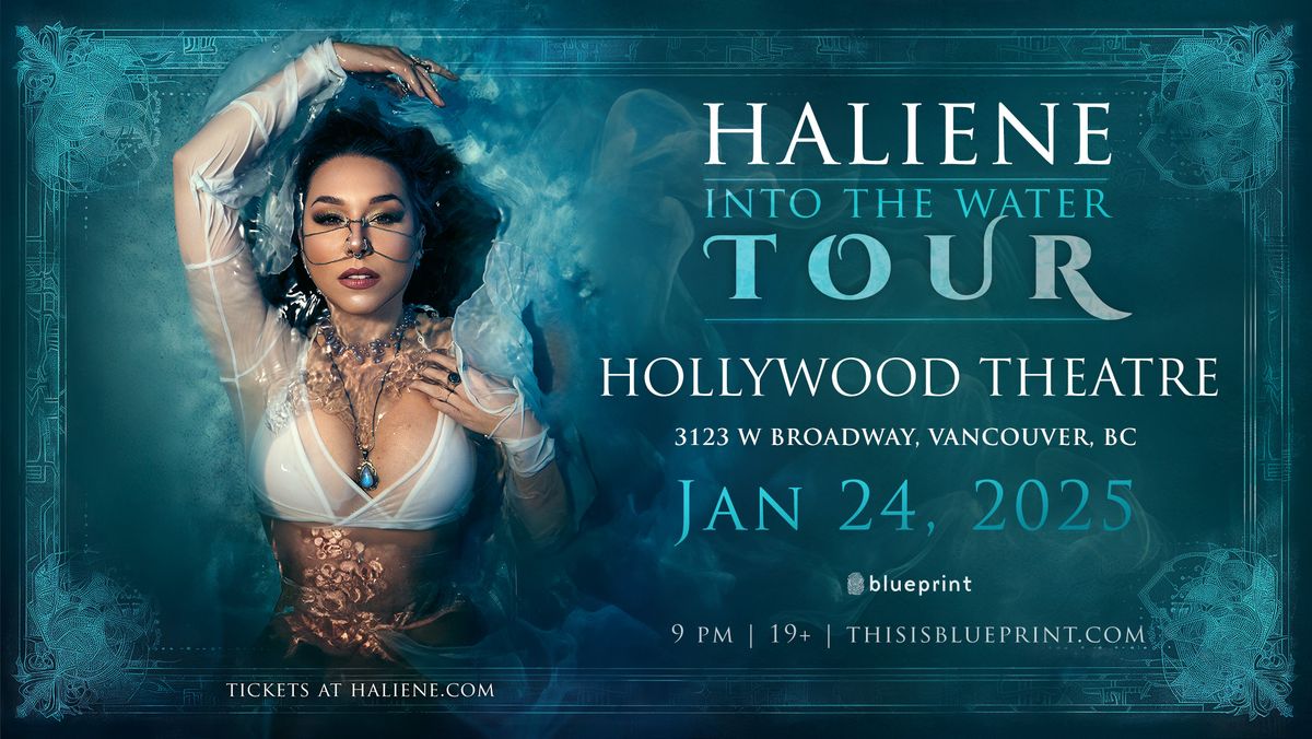 HALIENE: Into The Water Tour (Vancouver)