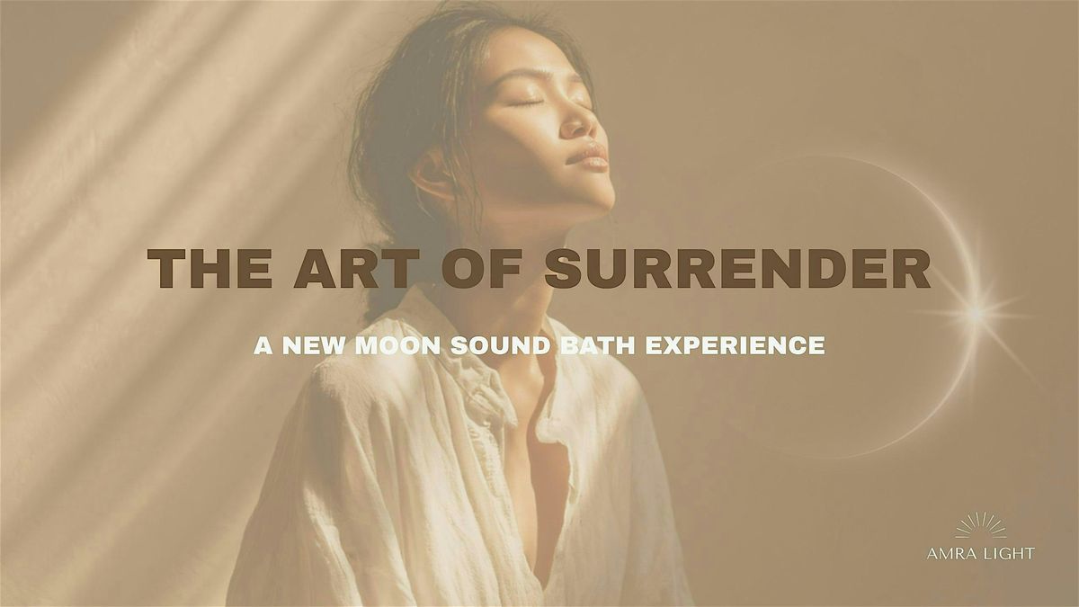 The Art of Surrender - A Hypnotic Sound\u2122 Experience