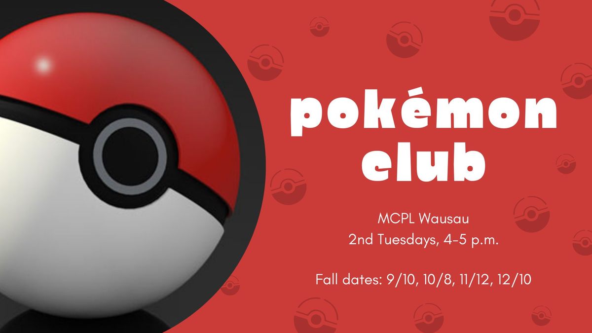 Pokemon Club | MCPL Wausau