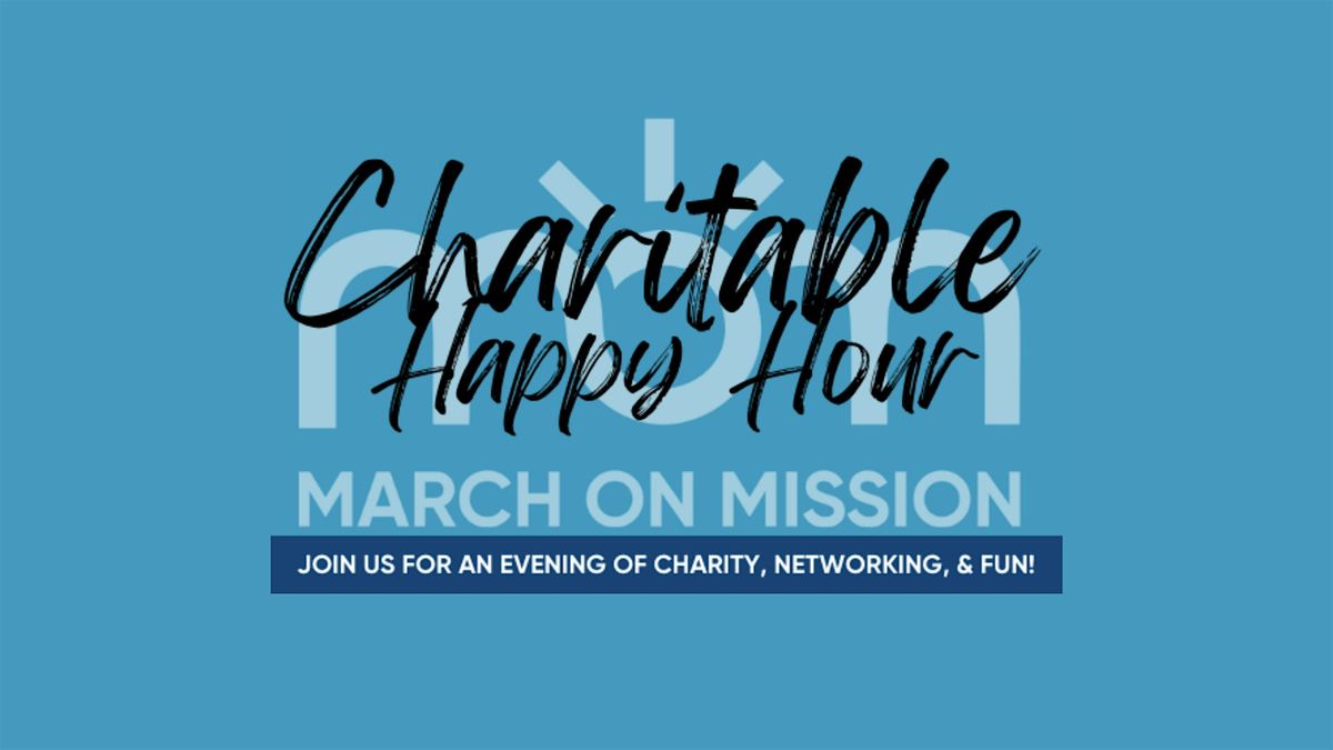 March on Mission Charitable Happy Hour