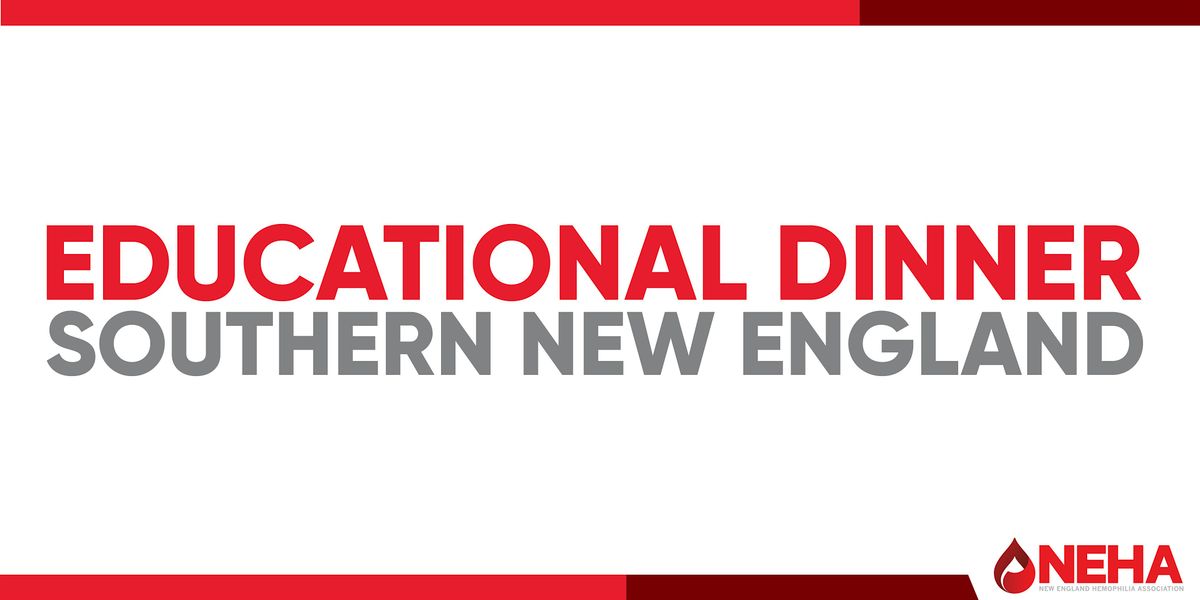 Educational Dinner - Treatment Options for Hemophilia A or B - Andover, MA