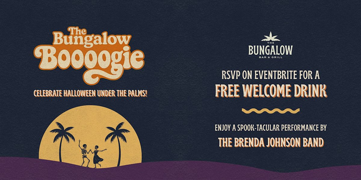 The Bungalow Boo-gie - Halloween Party