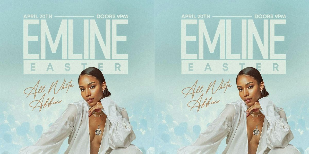 Emline Rasta EMLINE EASTER | All White Affair | SUNDAYS @ Treehouse | Apr 20 ...