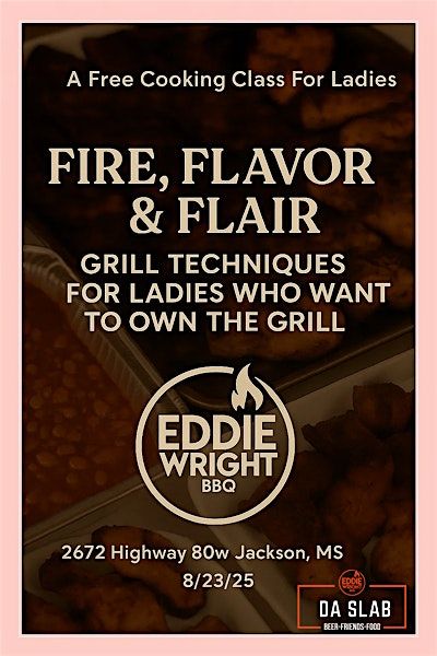 Fire, Flavor and Flair