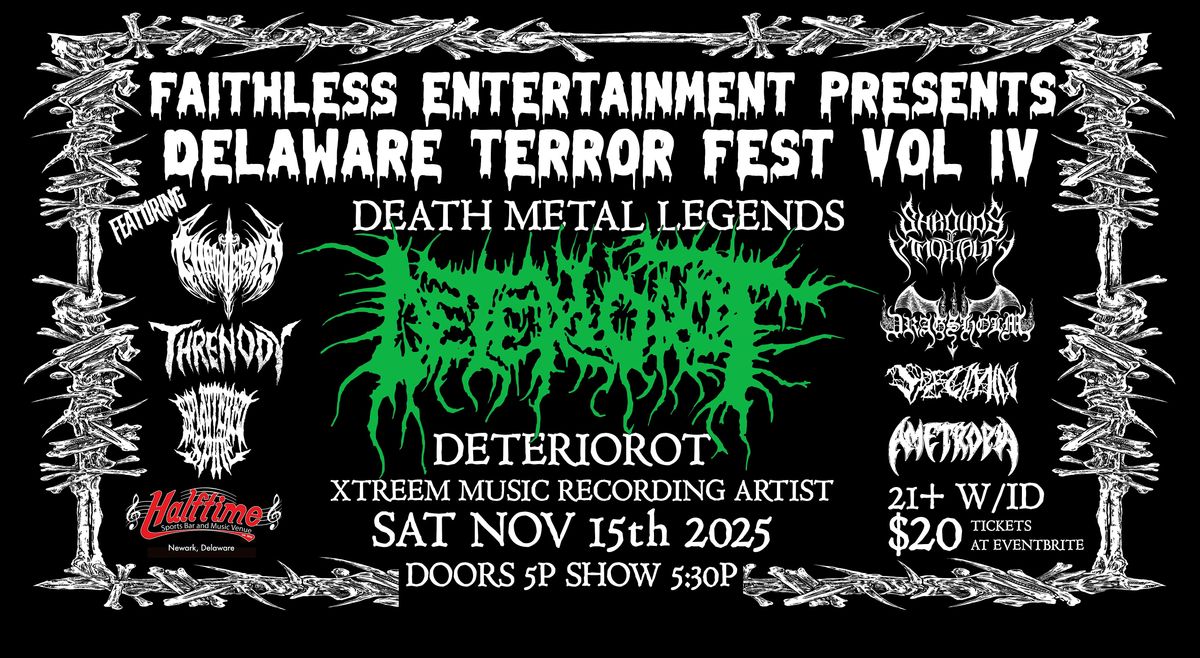 DETERIOROT + Guests at DELAWARE TERROR FEST vol 4 Newark DE - Halftime