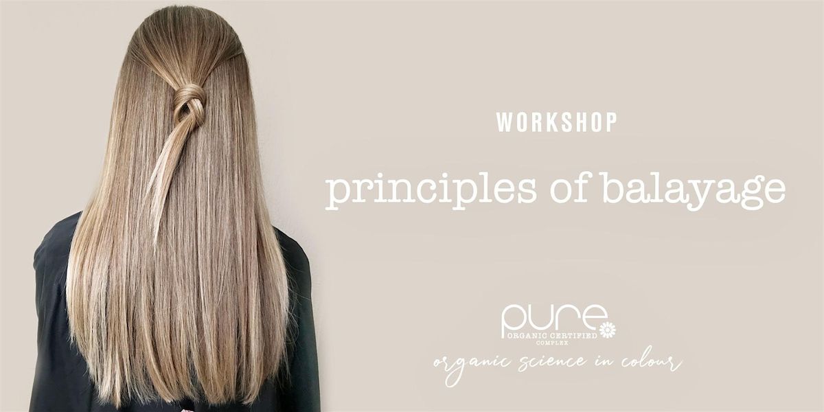 PURE - Principles of Balayage - Launceston, TAS
