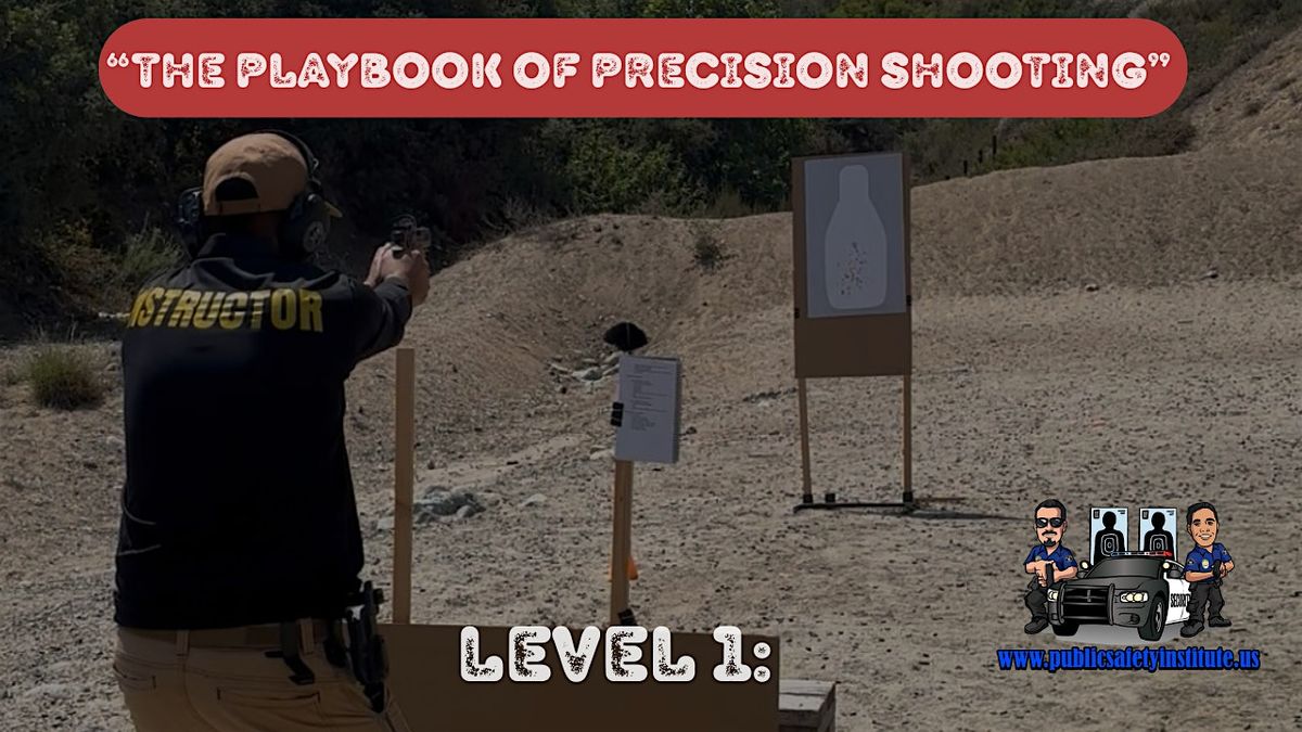 "The Precision Pistol Playbook" Firearms Training