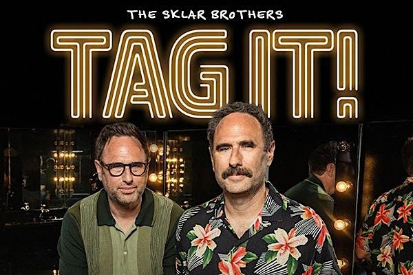 TAG IT! w\/ The Sklar Brothers