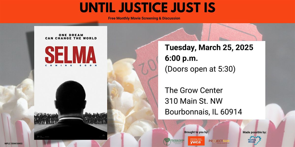 Until Justice Just Is: Selma