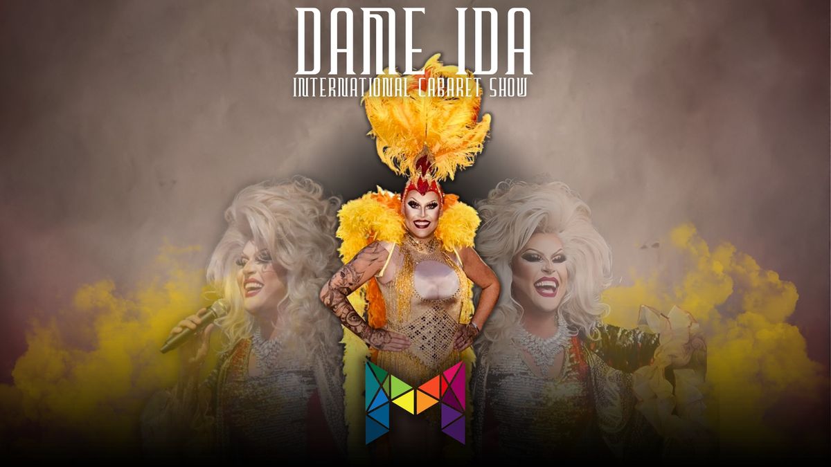 Dame Ida \u2022 International Cabaret Show