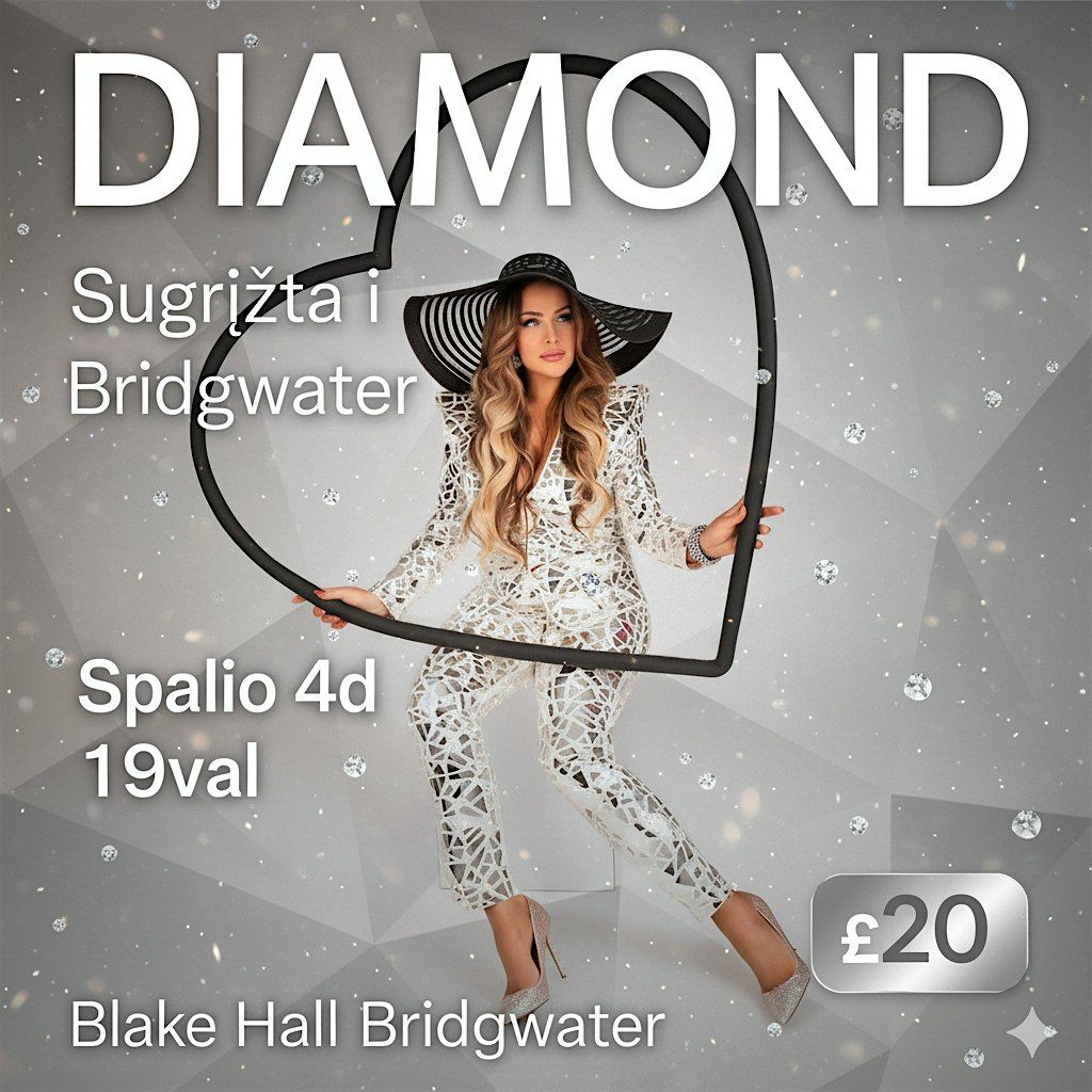 Diamond Sugr\u012f\u017eta i Bridgwater