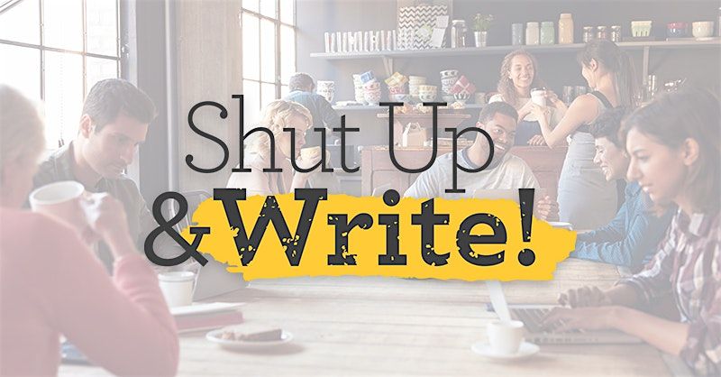 Shut Up and Write at Brooklyn Art Haus