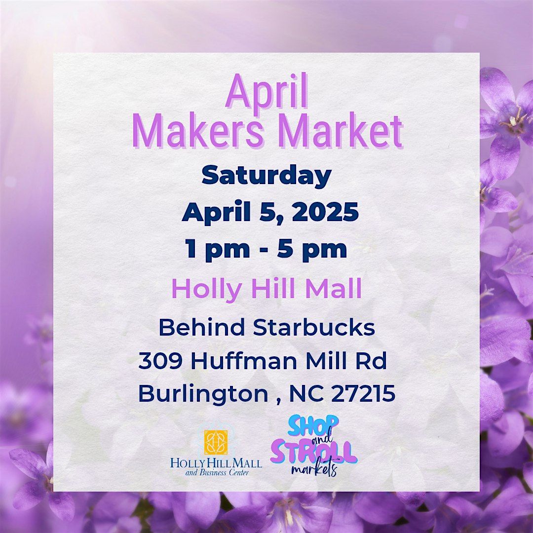 April Makers Market (Shop & Stoll Markets)