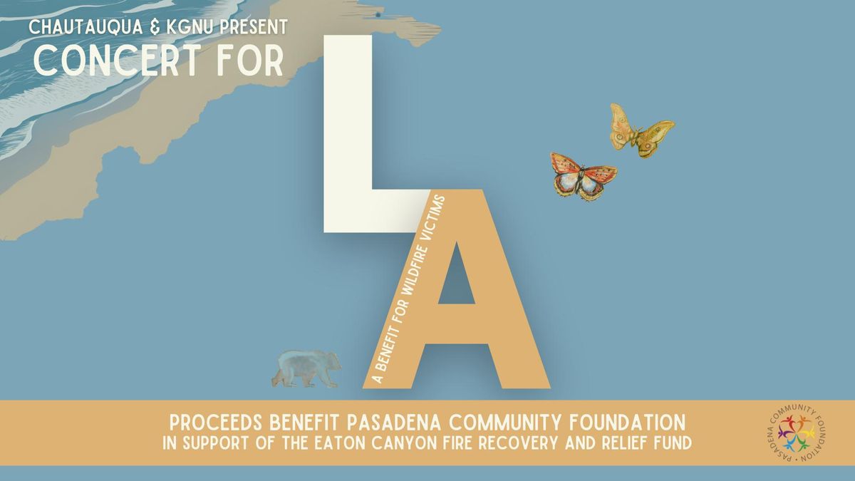  Concert for LA: A Benefit for Wildfire Victims