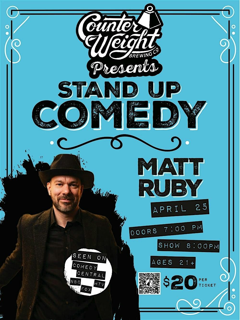 Stand Up Comedy with Matt Ruby