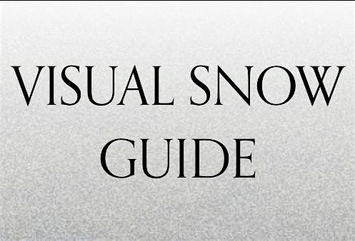 Visual Snow Guide UK