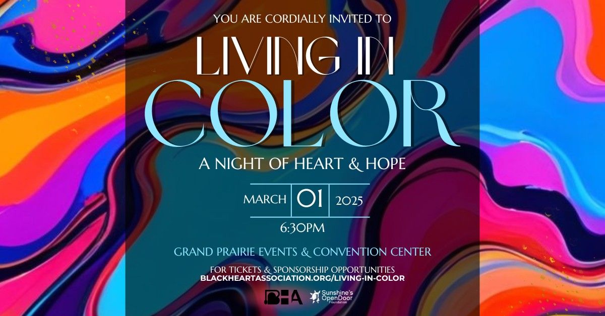 Living in Color: A Night of Heart and Hope