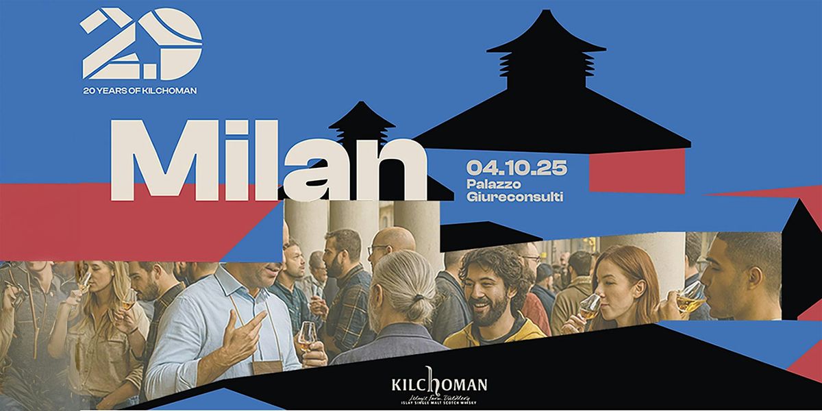 KILCHOMAN DAY 2025 MILANO