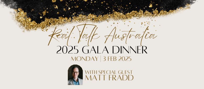 Real Talk Australia Gala Fundraising Dinner