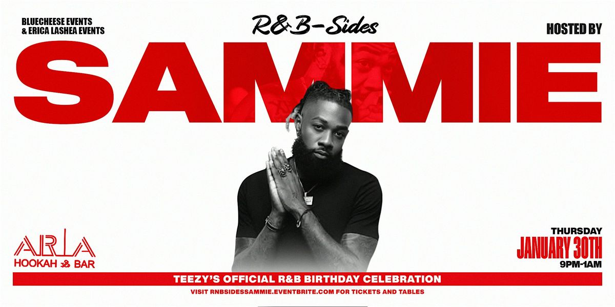 R&B-SIDES Hosted by Sammie at ARIA