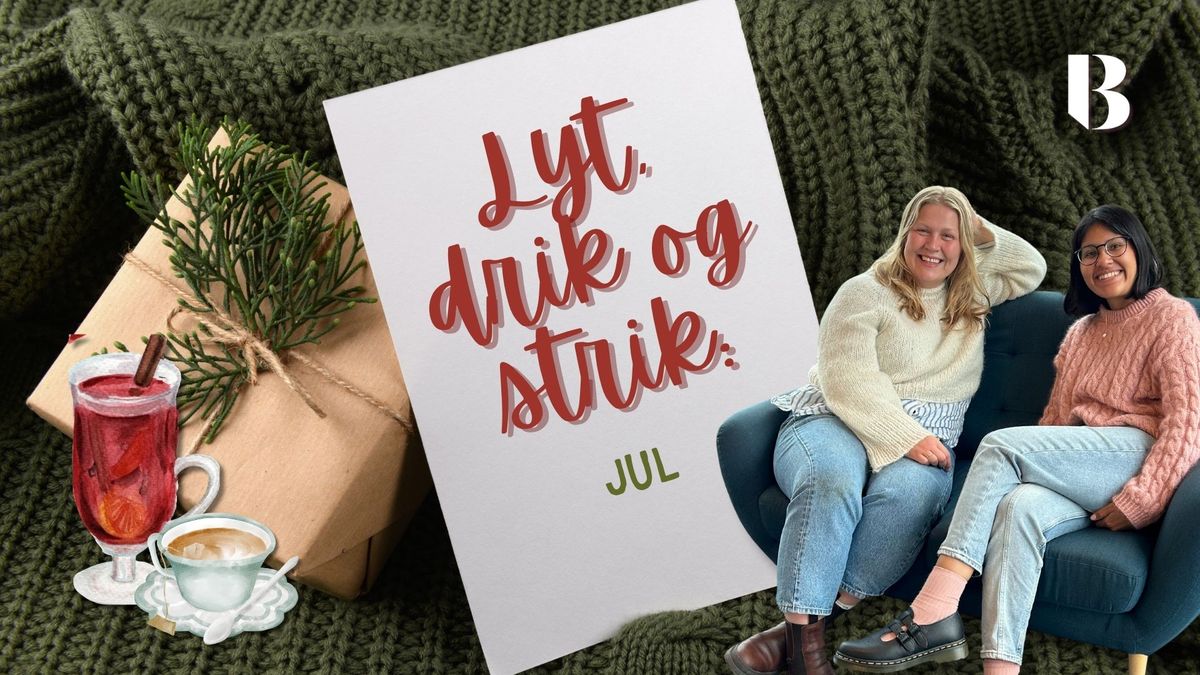 Lyt, drik og strik: Jul!