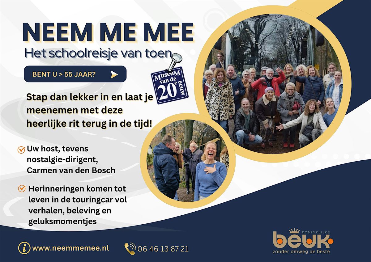 Neem me Mee - Het schoolreisje van Toen