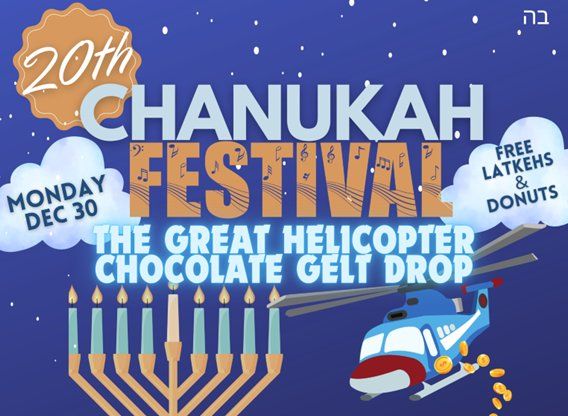 Chanukah Festival & The Great Helicopter Chocolate Gelt Drop